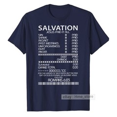 Salvation Jesus Paid It All T-shirt Fun Receipt Romans Bible Scripture Christian