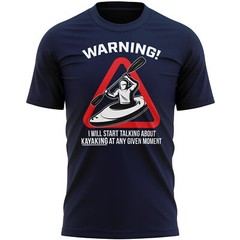 Warning Will Talk About Kayaking T Shirt Funny Birthday Present Gift Idea Him…