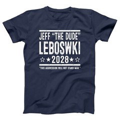 Jeff Dude Leboswki 2028 Election – funny comedy movie Xs-5x Unisex Soft Tshirt