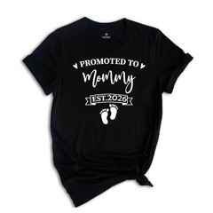 Baby Announcement, Promoted to Mommy and Daddy Est 2026, New Mother Shirt, New F