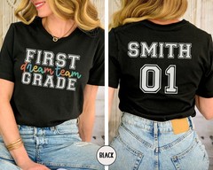 CUSTOM First Grade Dream Team Shirt 1st Grade Teacher Back to School T-Shirt