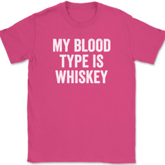 My Blood Type Is Whiskey T-Shirt Tee Funny Drinking Novelty GIft