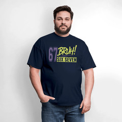Six Seven Bruh 67 T-Shirt