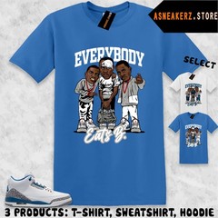 Tee Shirt Matching AJ 3 OG True Blue 2026 Match Sneaker Everybody Eats B T-Shirt