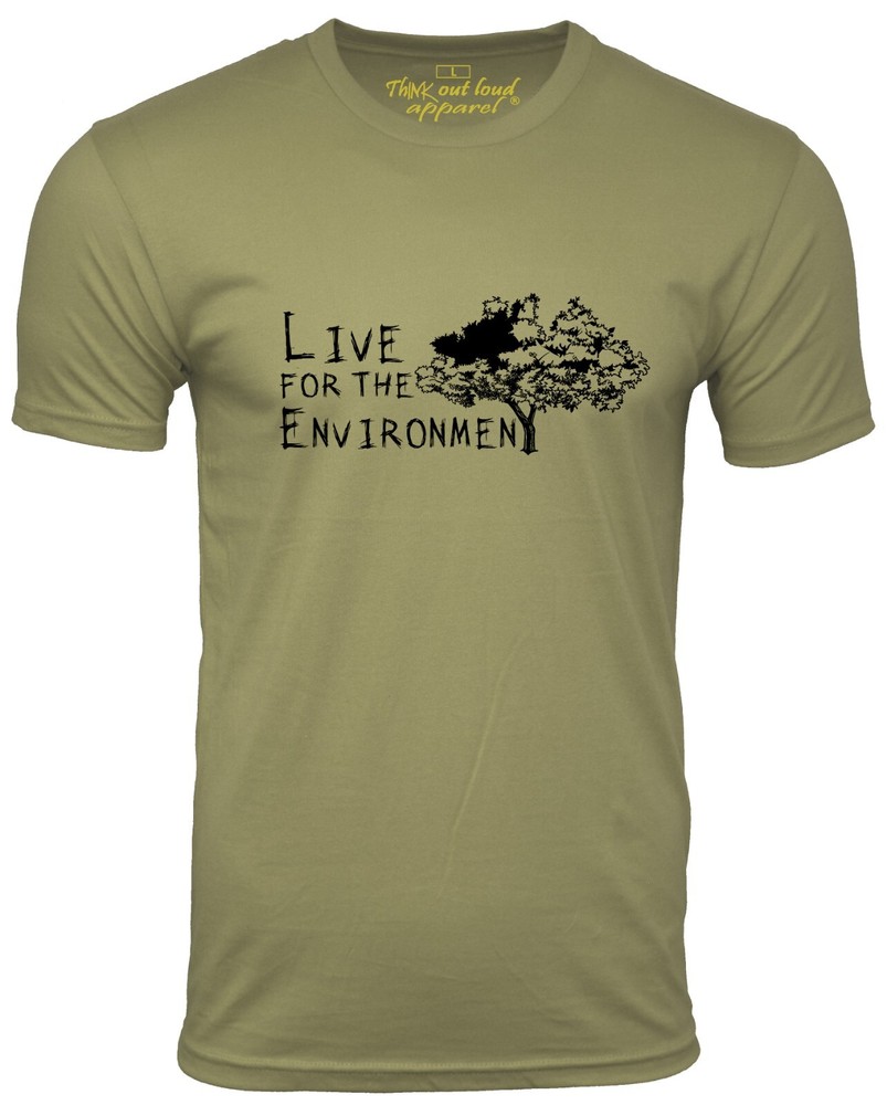 Live For The Environment T-shirt Environmental Tee
