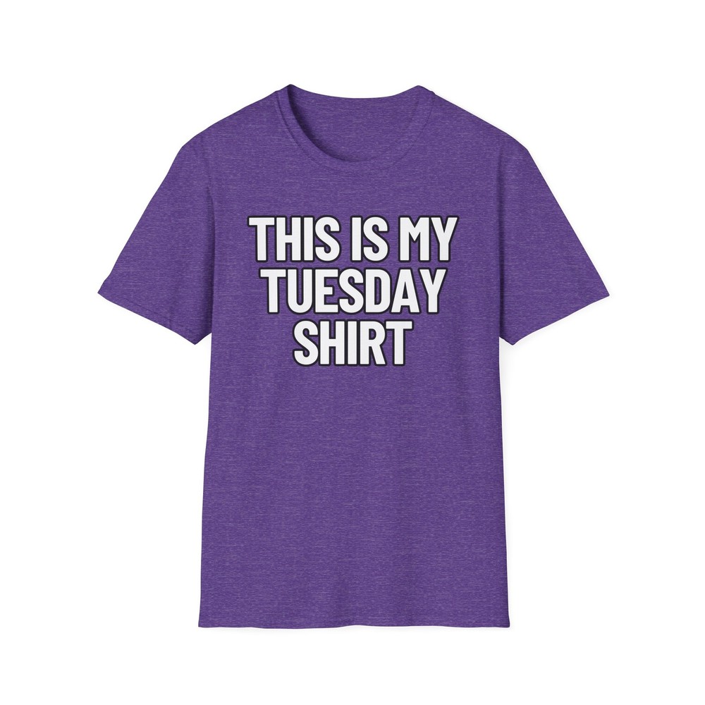 This Is My Tuesday Shirt | Adult Shirt | Teen Clothes | Unisex Softstyle T-Shirt