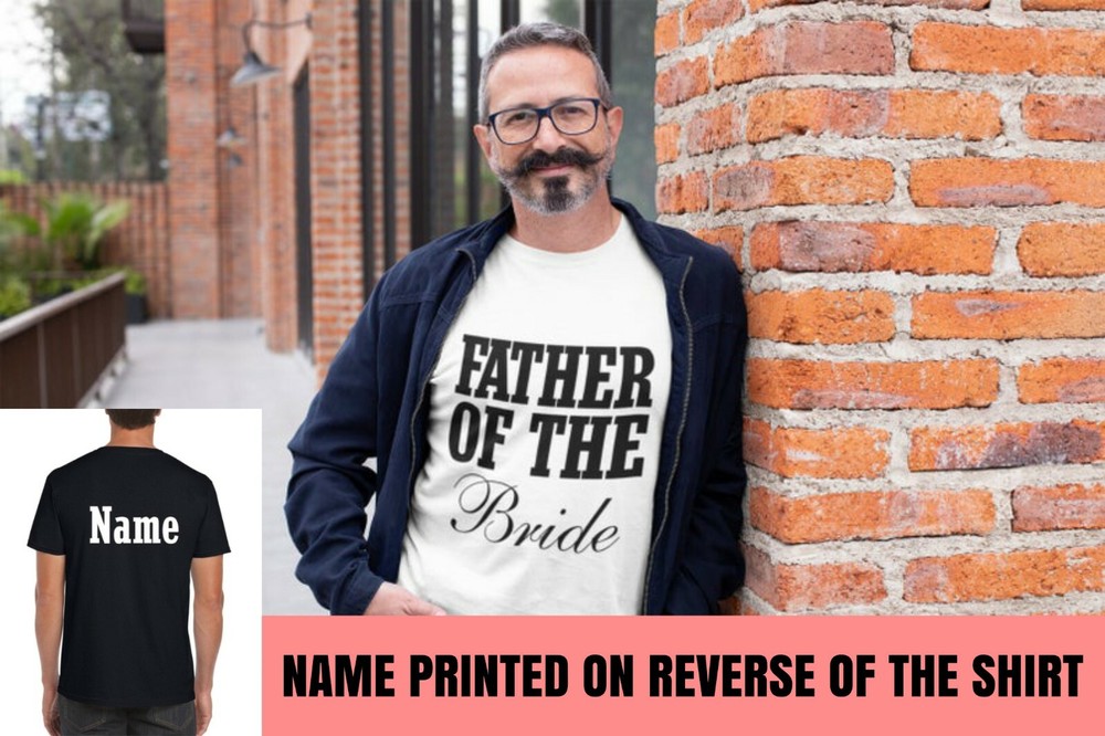 Personalised FATHER OF THE BRIDE T SHIRT Marriage Groom Custom NOVELTY STAG