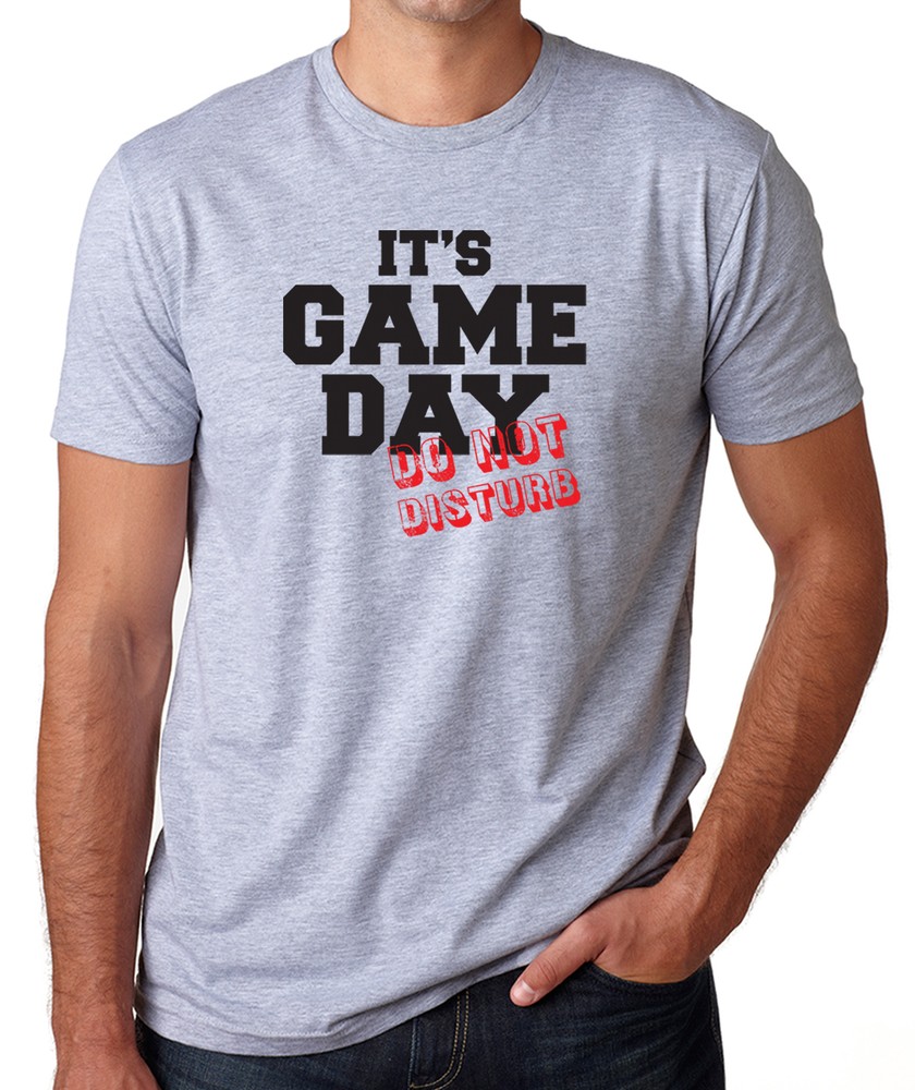 IT’S GAME DAY DO NOT DISTURB football season fantasy funny draft Men’s T-Shirt