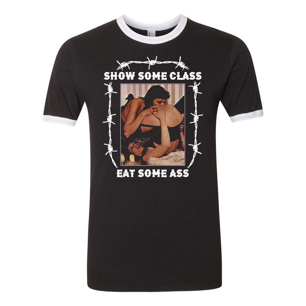 SHOW SOME CLASS EAT SOME A$$ Novelty Tee T Shirt Biker Vanner Chopper 70s