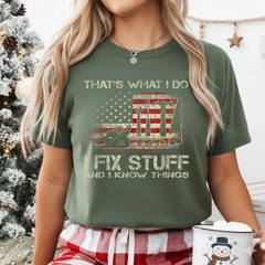I Fix Stuff And I Know Things American Flag T Shirts Tees for Men and Women
