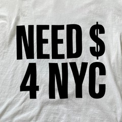 Need Money For Nyc Y2k T-Shirt