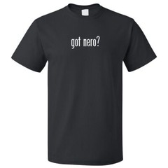 Got Nero? T shirt Tee