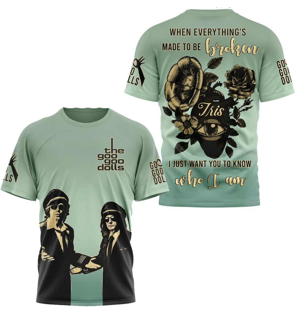 Goo Goo Dolls When Everything’s Made To Be Broken 3D T-Shirt Full Print WA455