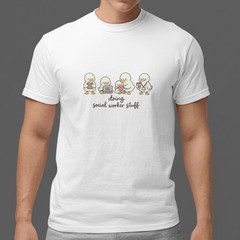 Cute Social Worker Shirt Doing Social Worker Stuff Gift White Tee Cotton