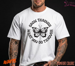 Unisex Grow Through What T-Shirt, Men T shirt,Women T shirt Gift Religion Top