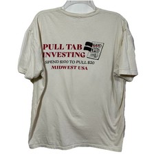 Vintage Pull Tab Investing Distressed XL T-Shirt Midwest USA Degenerate Gambling
