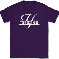 Letter Y Monogram Your Text Here Custom T-Shirt Personalized Family Gift Tee