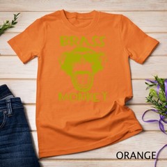 Brass Monkey – Funny T-Shirt T-Shirt Unisex T-shirt