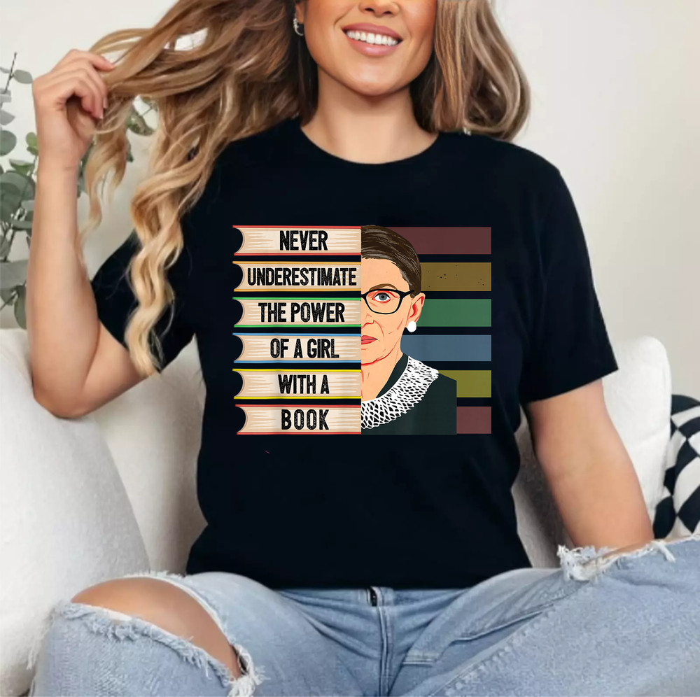 Feminist Ruth Bader Ginsburg RBG Quote Girl with Book Women T-Shirt
