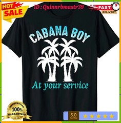 LIMITED Cabana Boy At Your Service Tees T-Shirt