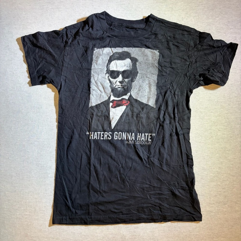 Abraham Lincoln Haters Gonna Hate Graphic T-Shirt