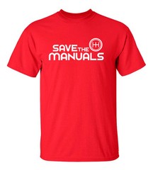 SAVE THE MANUALS Racing Automotive T-Shirt ***FREE SHIPPING*