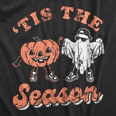 Mens Tis The Season T Shirt Funny Spooky Halloween Costume Lovers Tee for Guys