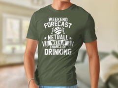 Weekend Forecast Netball With No Chance of Cleaning T-Shirt – Funny Sport Tee