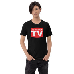 As Seen On TV Shirt. Fun Tee on Black or White Premium Soft Tee. Comfy!