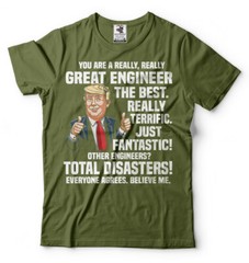 Engineer Tee Donald Trump Funny T-shirt Birthday Gift Trump Political Shirt