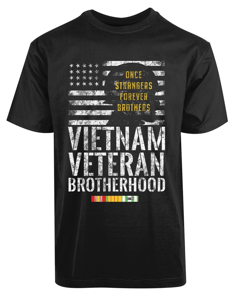 Vietnam Veteran Brotherhood New Men’s Shirt Once Strangers Forever Brothers Tee