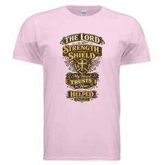 The Lord Is My Strength Tee 4.5oz Ringspun Cotton Modern Classic Fit Shirt