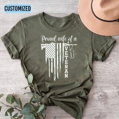 Proud Wife Of a Veteran Shirt Proud Veteran Wife Tee Custom Veteran Shirt