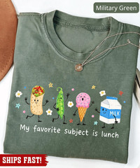 My Favorite Subject Is Lunch Back To School Shirt, Cute School Lunch Food Adult