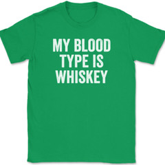 My Blood Type Is Whiskey T-Shirt Tee Funny Drinking Novelty GIft