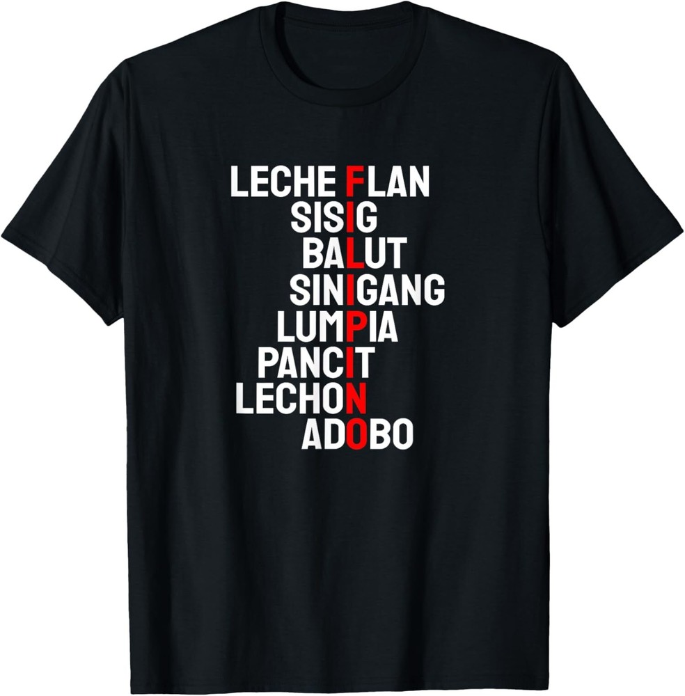 Funny Filipino Popular Food List Phillipines T-Shirt