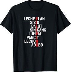 Funny Filipino Popular Food List Phillipines T-Shirt