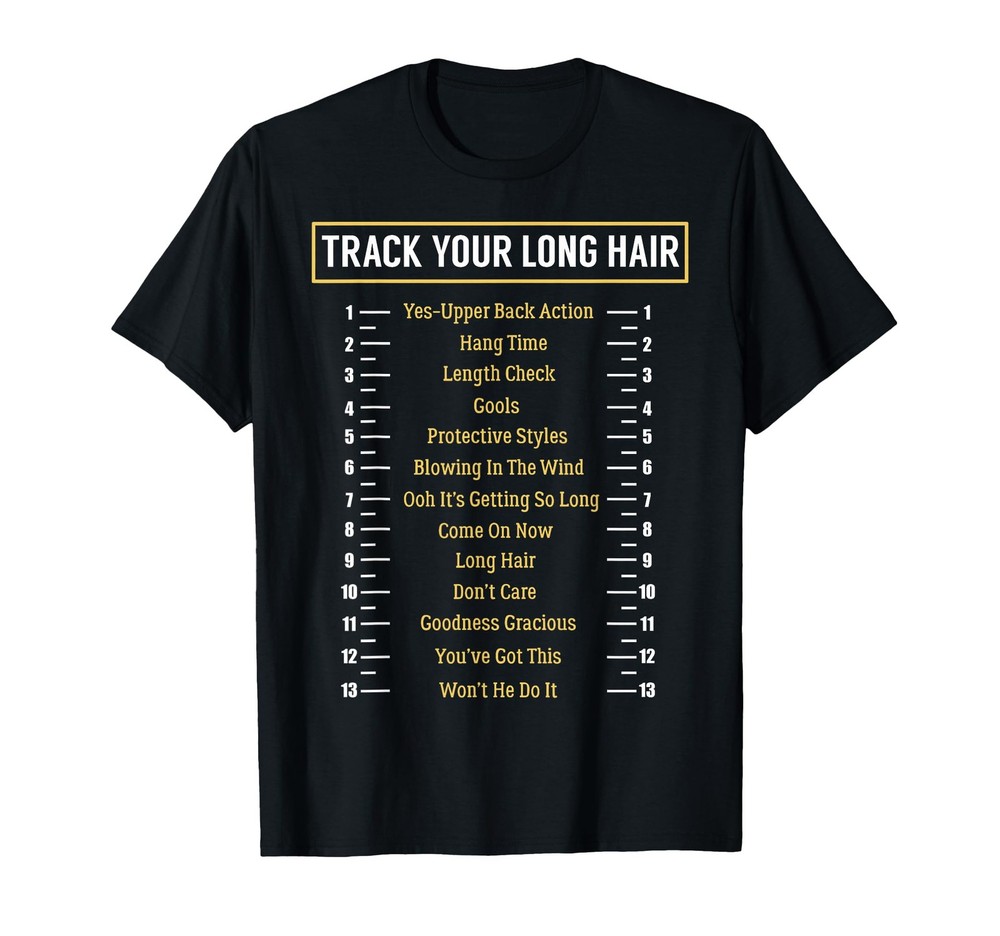 Tracking Your Long Hair – Length Growth Tracker Design T-Shirt
