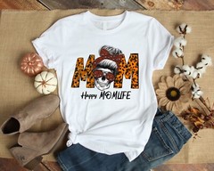Happy Mom Life Skull Momlife Autumn Fall Mom Tshirt