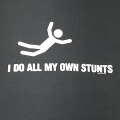 Now & Zen Funny Graphic T-Shirt Size Xl Black “I Do All My Own Stunts”