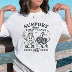 Support Your Fruity Friends T-shirt, Happy Pride Tee, LGBT Pride Month Gift