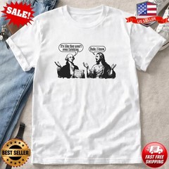 Religious Humor T-Shirt, Funny Jesus Shirt, Christian Joke Tee T-Shirt S-5XL
