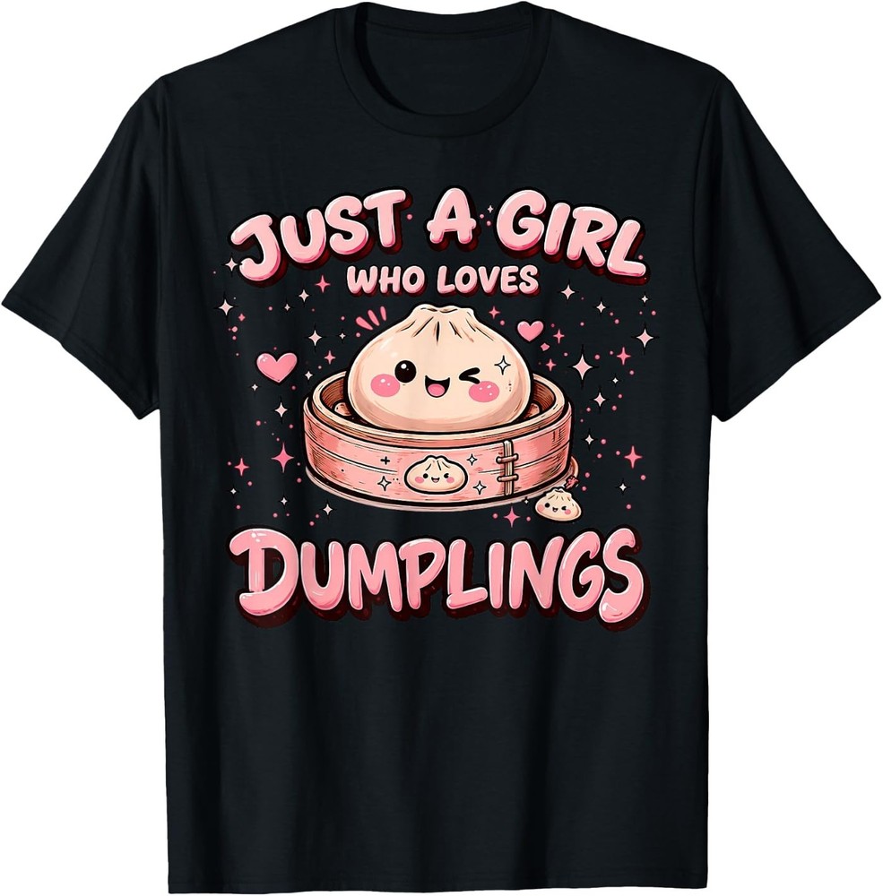 Just A Girl Who Loves Dumplings Dumpling Stress Ball Lover T-Shirt