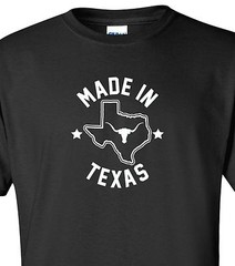 “Made in Texas” T-Shirt Sizes S-4XL lone star state dallas houston home born