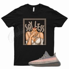 SHHH T Shirt for YZ 350 ” ASH STONE ” 380 500 700 Glow Blue Sand Taupe