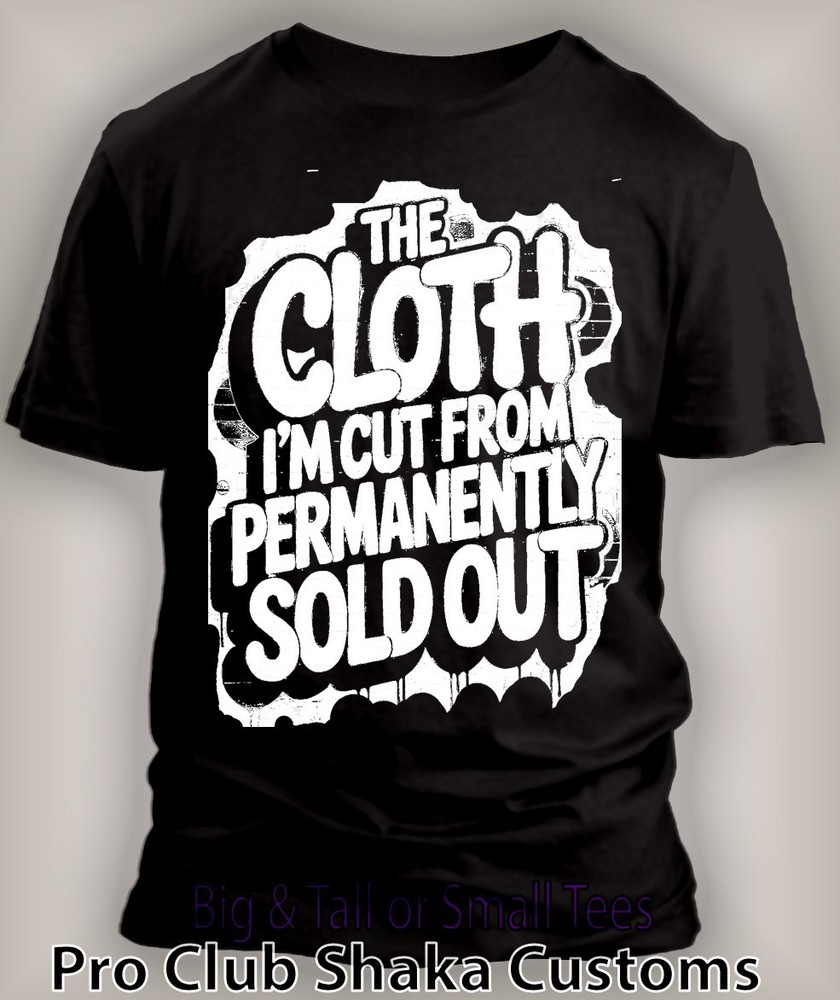 Mens Tee THE Cloth I’m Cut From Big & Tall 8X black Greystone Graphic