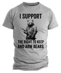 Funny 2nd Amendment T-Shirt Right to Keep and Arm Bears Funny Tee Shirt