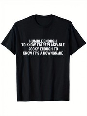 Humorous Slogan T-Shirt Moderately Self-Deprecating Self-Deprecation Joke – S