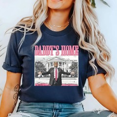 Daddy’s Home Trump White House Graphic Tee Funny Political Election T-Shirt