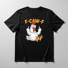 F-Caw-F Chicken Funny Rooster Meme T-Shirt Sarcastic Vintage Graphic Tee Gift